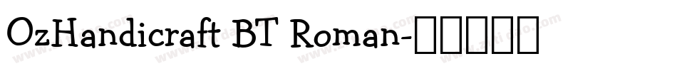 OzHandicraft BT Roman字体转换